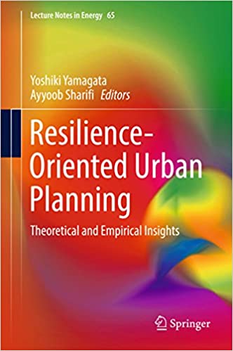 دانلود کتاب Resilience-Oriented Urban Planning – Theoretical And Empirical Insights, 2018