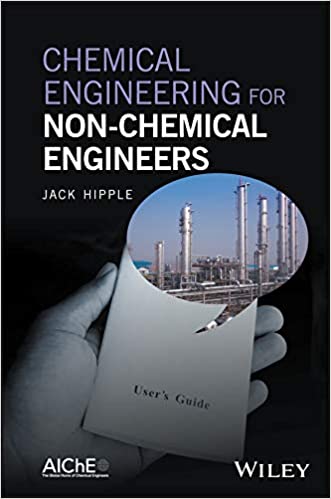 دانلود کتاب Chemical Engineering For Non-Chemical Engineers, 2017