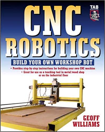 دانلود کتاب Cnc Robotics. Build Your Own Workshop Bot, 2003