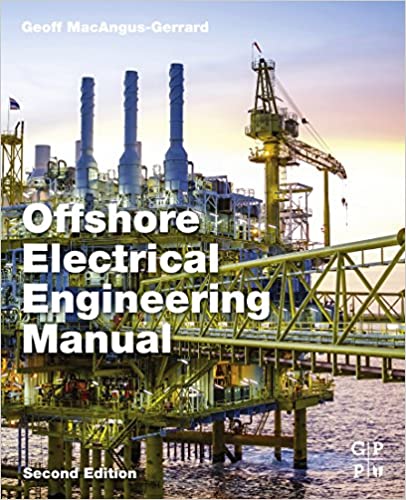 دانلود کتاب Offshore Electrical Engineering Manual, 2nd ed, 2017