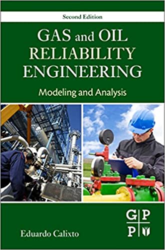 دانلود کتاب Gas And Oil Reliability Engineering. Modeling Analysis, 2nd ed, 2016