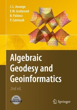 دانلود کتاب Algebraic Geodesy and Geoinformatics