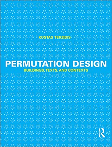 دانلود کتاب Permutation Design Buildings, Texts, And Contexts, 2015
