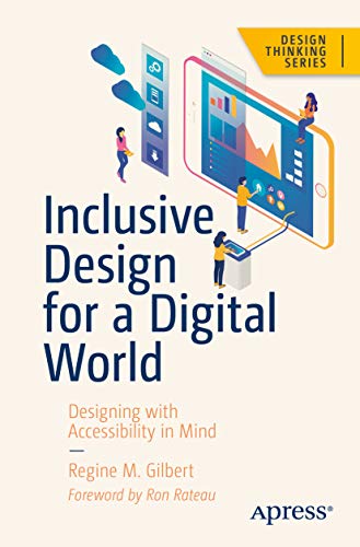 دانلود کتاب Inclusive Design For A Digital World – Designing With Accessibility In Mind, 2019