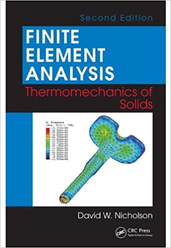 دانلود کتاب Finite Element Analysis – Thermomechanics Of Solids, 2nd ed, 2008