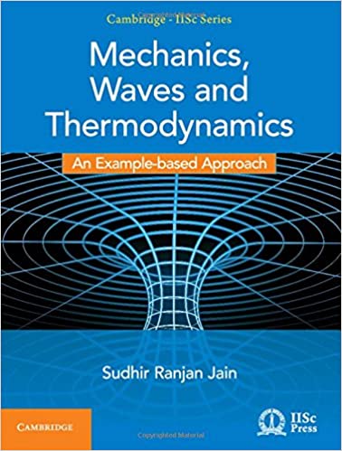 دانلود کتاب Mechanics, Waves And Thermodynamics – An Example-Based Approach, 2016