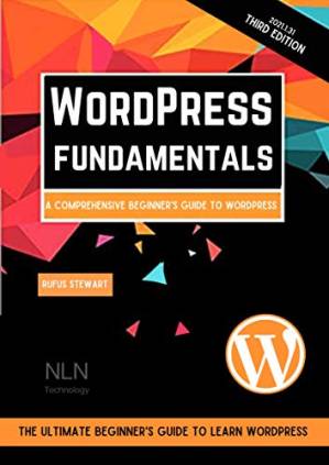 دانلود کتاب WordPress fundamentals: A comprehensive beginner’s guide to WordPress