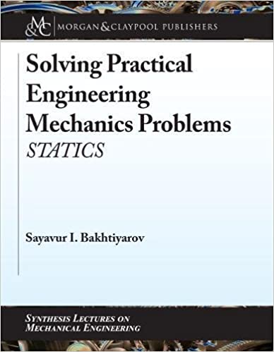 دانلود کتاب Solving Practical Engineering Mechanics Problems – Statics, 2018