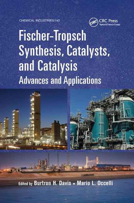 دانلود کتاب Fischer-Tropsch Synthesis, Catalysts And Catalysis – Advances Applications, 2016
