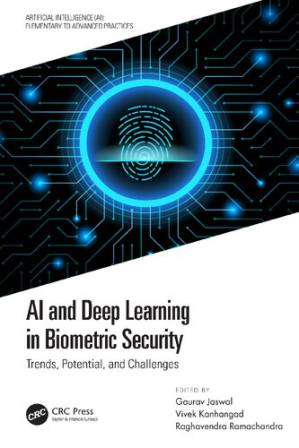 دانلود کتاب AI and Deep Learning in Biometric Security: Trends, Potential, and Challenges