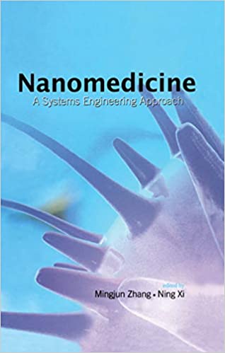 دانلود کتاب Nanomedicine – A Systems Engineering Approach, 2009