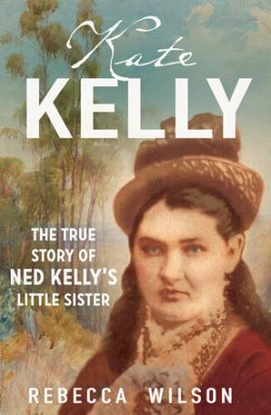 دانلود کتاب Kate Kelly: The true story of Ned Kelly’s little sister