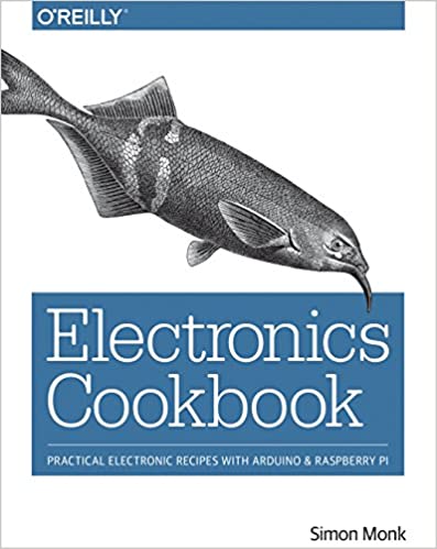 دانلود کتاب Electronics Cookbook – Practical Electronic Recipes With Arduino And Raspberry Pi, 2017