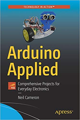 دانلود کتاب Arduino Applied – Comprehensive Projects For Everyday Electronics, 2019