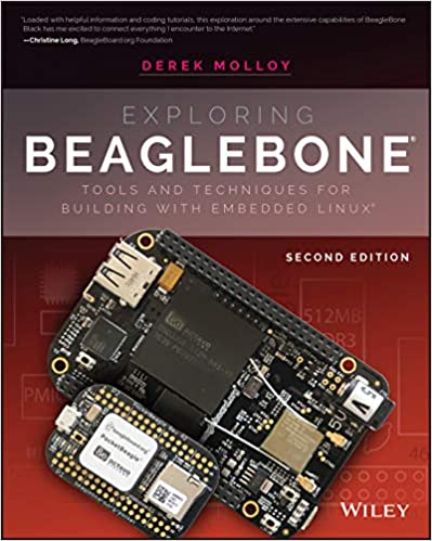 دانلود کتاب Exploring Beaglebone – Tools And Techniques For Building With Embedded Linux, 2nd ed, 2019