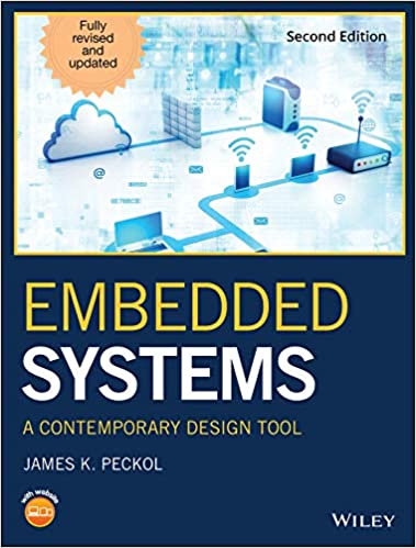 دانلود کتاب Embedded Systems – A Contemporary Design Tool, 2nd ed, 2019