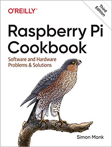 دانلود کتاب Raspberry Pi Cookbook – Software And Hardware Problems Solutions, 3rd ed, 2019