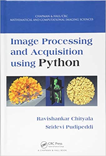 دانلود کتاب Image Processing And Acquisition Using Python, 2015