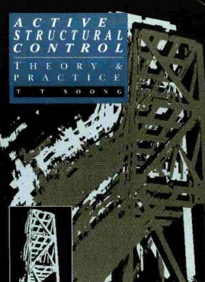 دانلود کتاب Active Structural Control: Theory and Practice (Longman structural engineering & structural mechanics series)
