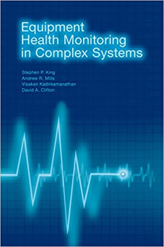 دانلود کتاب Equipment Health Monitoring In Complex Systems, 2018