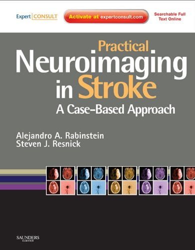 دانلود کتاب Practical Neuroimaging In Stroke – A Case-Based Approach, 2009