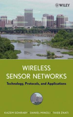 دانلود کتاب Wireless sensor networks: technology, protocols, and applications