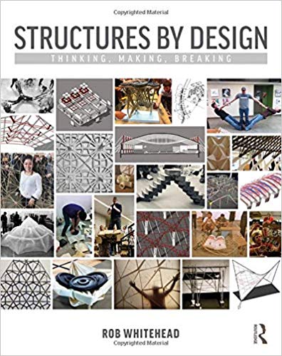 دانلود کتاب Structures By Design – Thinking, Making, Breaking, 2020