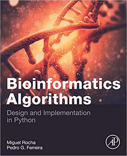 دانلود کتاب Bioinformatics Algorithms – Design And Implementation In Python, 2018