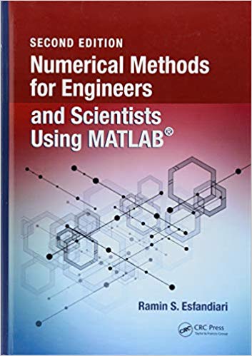 دانلود کتاب Numerical Methods For Engineers And Scientists Using Matlab, 2nd ed, 2017