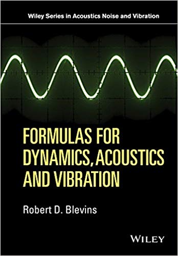 دانلود کتاب Formulas For Dynamics, Acoustics And Vibration, 2015