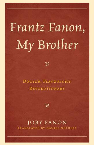 دانلود کتاب Frantz Fanon, My Brother