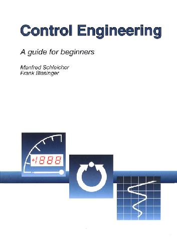 دانلود کتاب Control Engineering – A Guide For Beginners, 3rd ed, 1996
