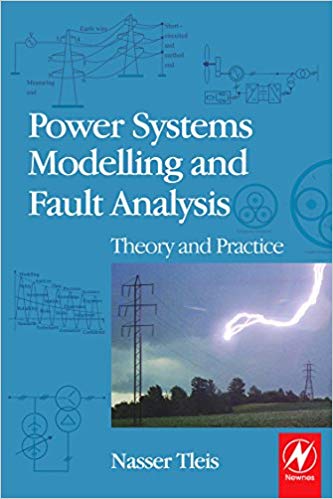 دانلود کتاب Power Systems Modelling And Fault Analysis – Theory Practice, 2008