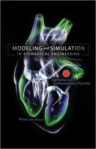دانلود کتاب Modeling And Simulation In Biomedical Engineering – Applications Cardiorespiratory Physiology, 2011