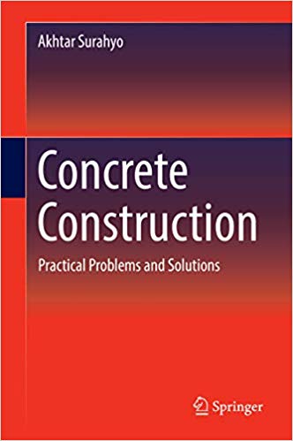 دانلود کتاب Concrete Construction – Practical Problems And Solutions, 2019