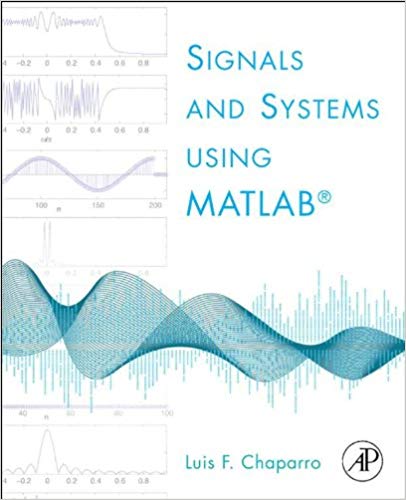 دانلود کتاب Signals And Systems Using Matlab, 2010