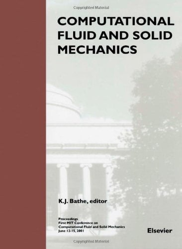 دانلود کتاب Computational Fluid And Solid Mechanics, 2001