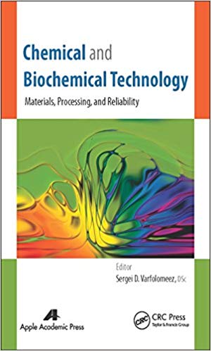دانلود کتاب Chemical And Biochemical Technology – Materials, Processing, Reliability, 2014
