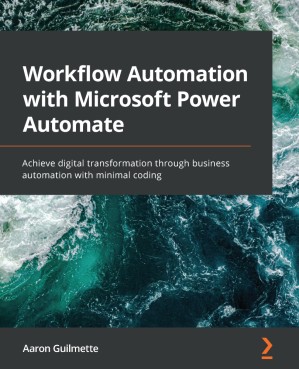 دانلود کتاب Workflow Automation with Microsoft Power Automate