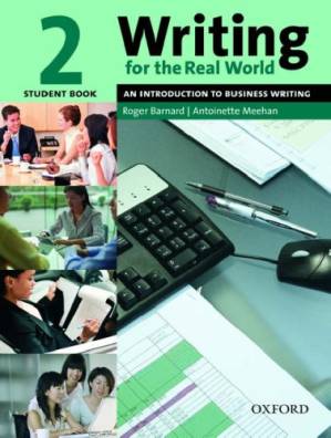 دانلود کتاب Writing for the Real World 2: An Introduction to Business Writing Student Book