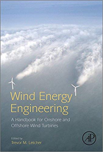 دانلود کتاب Wind Energy Engineering – A Handbook For Onshore And Offshore Turbines, 2017