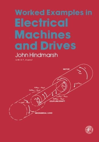 دانلود کتاب Worked Examples In Electrical Machines And Drives. Applied Electricity Electronics, 1982