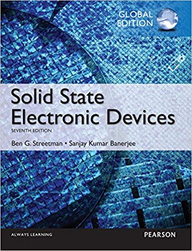 دانلود کتاب Solid State Electronic Devices – Global Edition, 7th ed, 2016