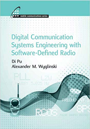 دانلود کتاب Digital Communication Systems Engineering With Software-Defined Radio, 2013