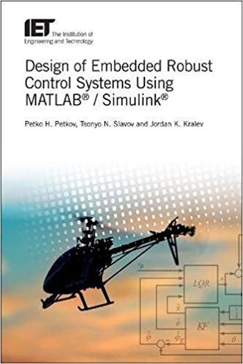 دانلود کتاب Design Of Embedded Robust Control Systems Using Matlab®Simulink