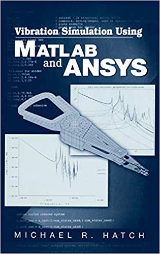 دانلود کتاب Vibration Simulation Using Matlab And Ansys, 2001