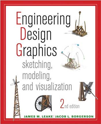 دانلود کتاب Engineering Design Graphics – Sketching, Modeling, And Visualization, 2nd ed, 2012