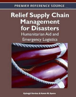 دانلود کتاب Relief Supply Chain for Disasters: Humanitarian, Aid and Emergency Logistics