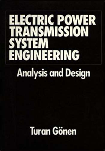 دانلود کتاب Electric Power Transmission System Engineering – Analysis And Design, 1988