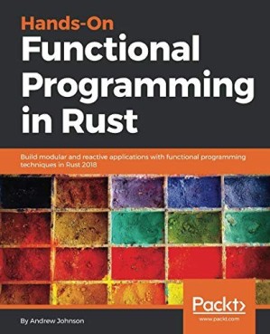 دانلود کتاب Hands-On Functional Programming in Rust